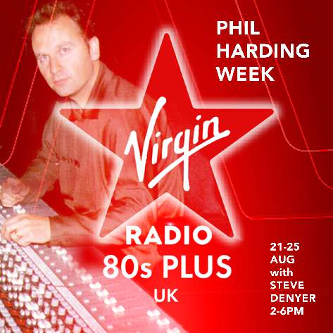 20 Aug 2023 | Virgin Radio 80s Plus UK - Phil Harding Week - Full length PWL mixes and interview